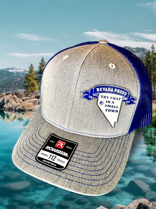 Nevada proud. Try that in a small-town leather patch trucker hat